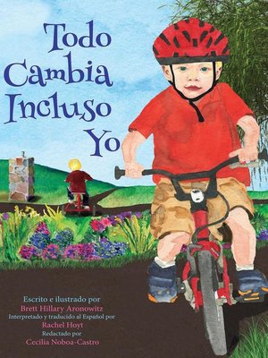 cover image of Todo Cambia Incluso Yo